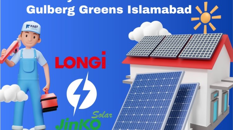 Solar System Installation in Gulberg Greens Islamabad